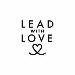 Lead with Love