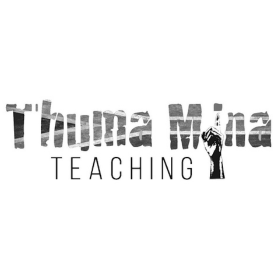 Thuma Mina Teaching